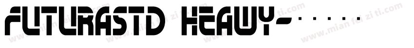 Futurastd Heawy字体转换